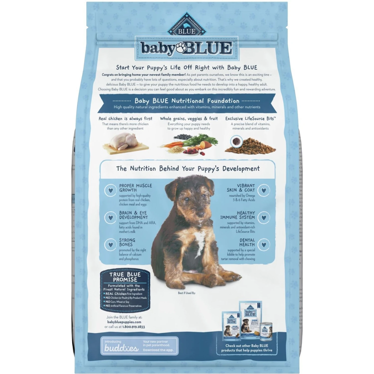 Blue Buffalo Baby Blue Healthy Growth Formula Natural Chicken & Brown Rice Recipe Puppy Dry Food & Blue Buffalo Baby Blue Natural Savory Chicken Puppy Treats, 4-oz Bag 9 Blue Buffalo Baby Blue Healthy Growth Formula Natural Chicken & Brown Rice Recipe Puppy Dry Food & Blue Buffalo Baby Blue Natural Savory Chicken Puppy Treats, 4-oz Bag - Image 7
