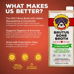 Brutus Broth Bone Broth Chicken Flavor Hip & Joint Human-Grade Dog Food Topper, 32-oz Box -Cozy Paws 604862 PT2. AC SS1800 V1670425326